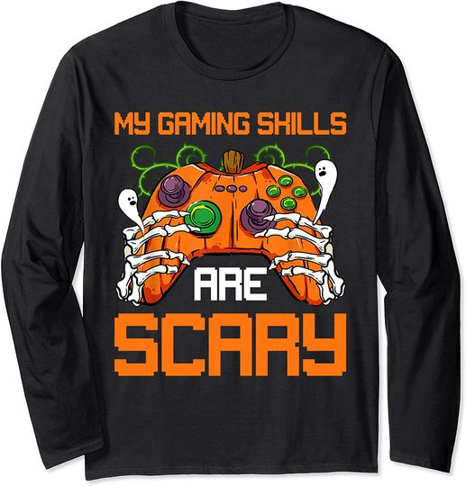 My Gaming Skills Are Scary Gaming Controller Halloween Long Sleeve