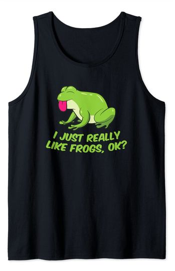 I Just Really Like Frogs Funny Frog Lovers Tank Top