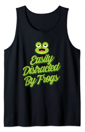 Easily Distracted By Frogs Awesome Frog Lovers Tank Top