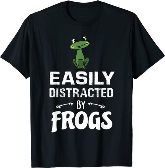 Easily Distracted By Frogs T-Shirt Funny Frog Lovers Gift