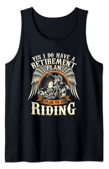 Retirement Plan To Go Riding Gift Motorcycle Riders Biker Tank Top