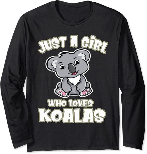 Just A Girl Who Loves Koala Long Sleeve T-Shirt