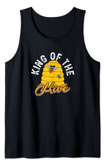 King Of The Hive - Bee Beekeeper funny Tank Top