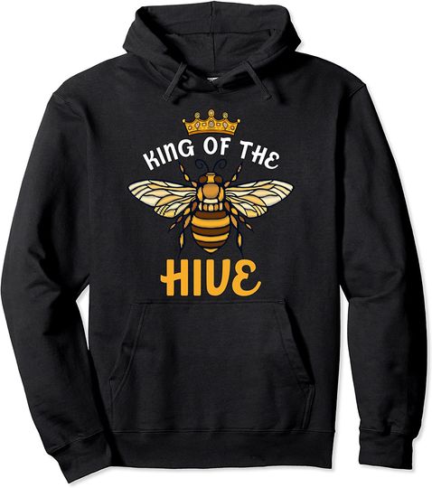 King Of The Hive Bee Lovers Beekeeping Beekeeper Honey Famer Pullover Hoodie