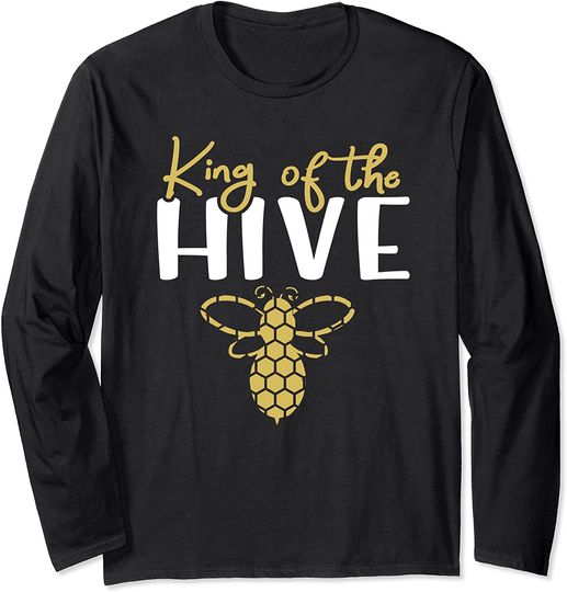 King Bee - King of the Hive Long Sleeve T-Shirt
