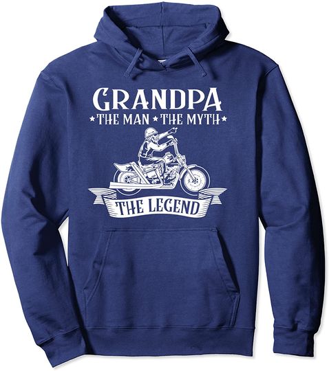 Motorcycle Grandpa The Man The Myth The Legend Biker Pullover Hoodie