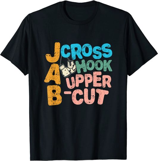 Jab Cross Hook Uppercut Boxing Fight T-Shirt