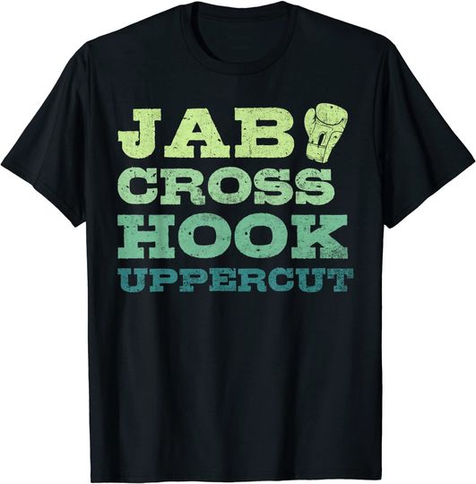Jab Cross Hook Uppercut Boxer T-Shirt