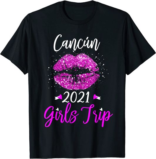 Cancun Girls Trip 2021 Vacation Gift Pink Lips T-Shirt