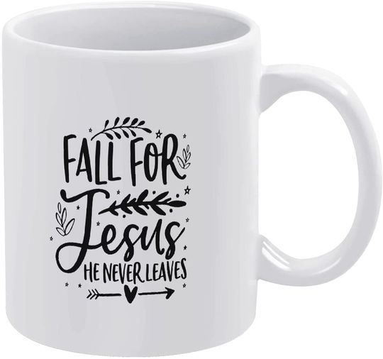 Fall For God He Never Leaves Mug