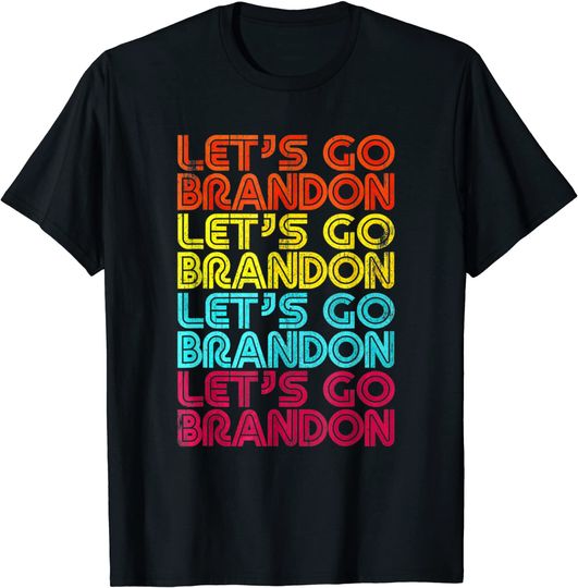 Let's go Brandon T-Shirt