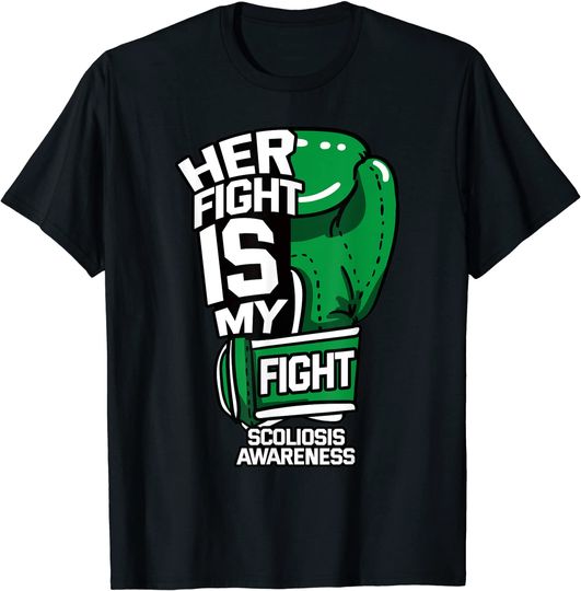 Her Fight Is My Fight Scoliosis Green Ribbon Scoliometer T-Shirt