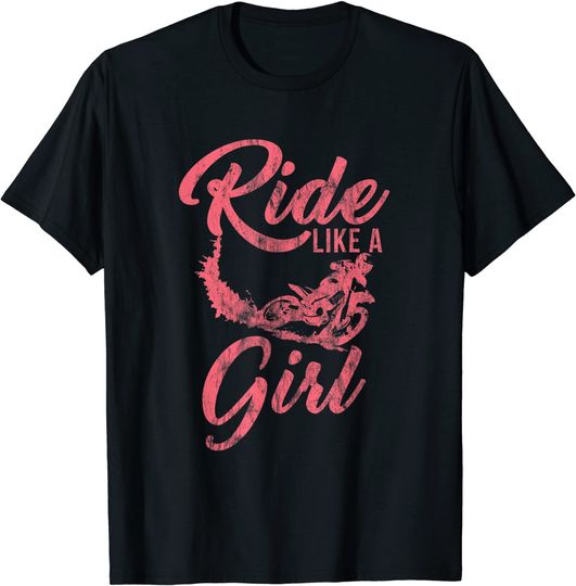 Ride Like A Girl Motocross Dirt Bike Rider Motorcycle T-Shirt