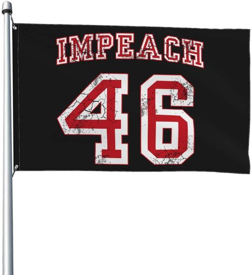 Impeach 46 Flag