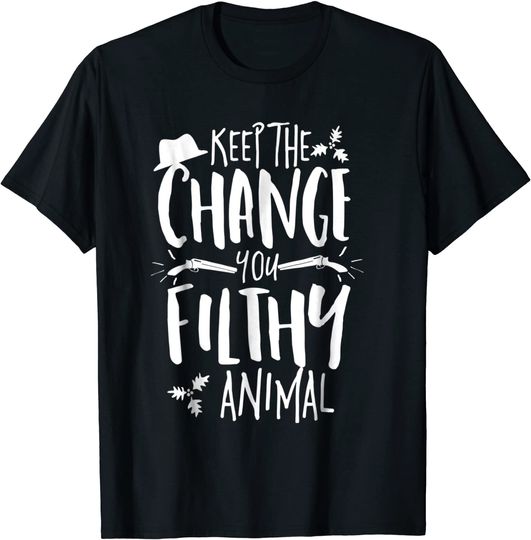 Keep The Change You Filthy Animal Christmas T Shirt