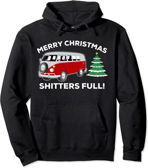 Merry Christmas Shitters Full Hoodie