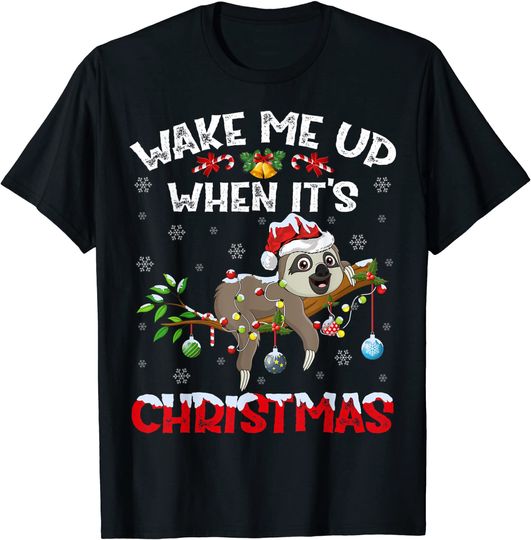 Wake Me Up When It's Christmas Sloth T-Shirt