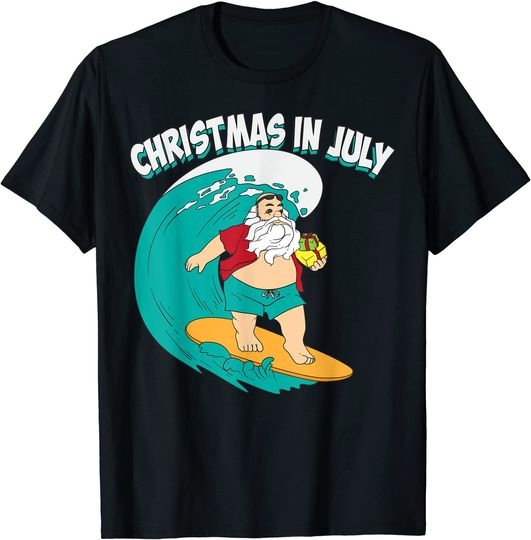 Christmas In July Cute December Holiday Funny Surfing Gift T-Shirt