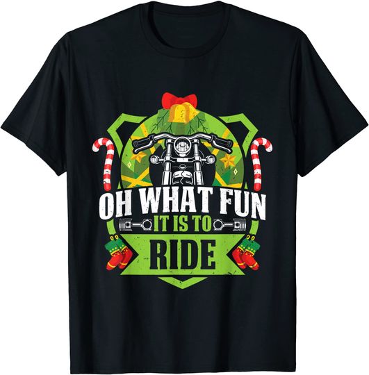 Motorcycle Biker Oh What Fun It Is To Ride Christmas T-Shirt