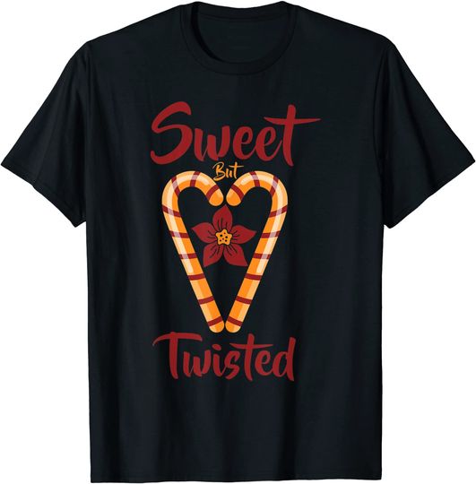 Candy Cane Sweet But Twisted Christmas T-Shirt
