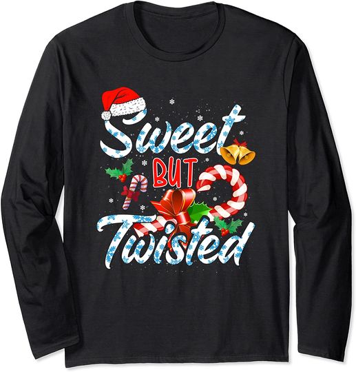 Candy Cane Sweet But Twisted Christmas Long Sleeve