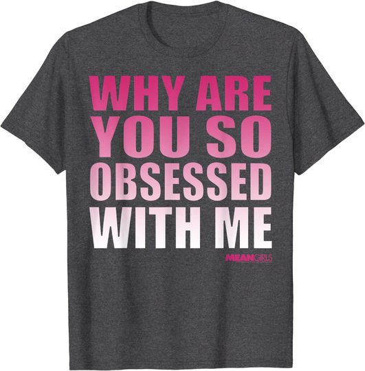 Mean Girls Obsessed With Me Pink Gradient Graphic T-Shirt