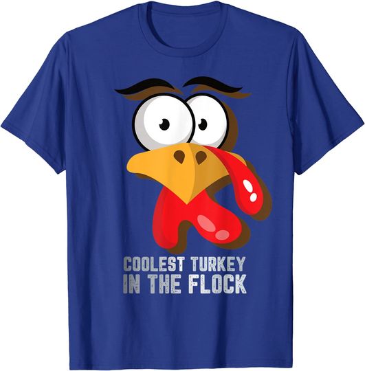 Coolest Turkey In The Fluck Thanksgiving Turkey Fall T-Shirt