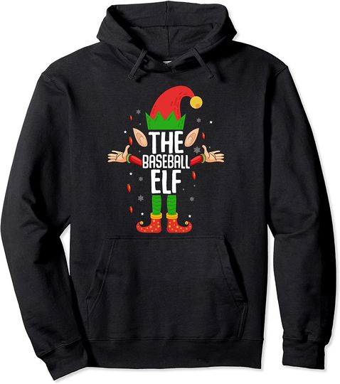 The Baseball Elf Christmas For Baseball Player Pullover Hoodie