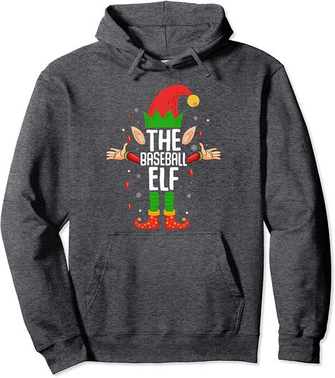 The Baseball Elf Christmas For Baseball Player Pullover Hoodie