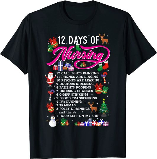 12 Days Of Nursing Merry Christmas T-Shirt