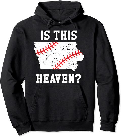 Is This Heaven Iowa Baseball Is This Heaven Pullover Hoodie
