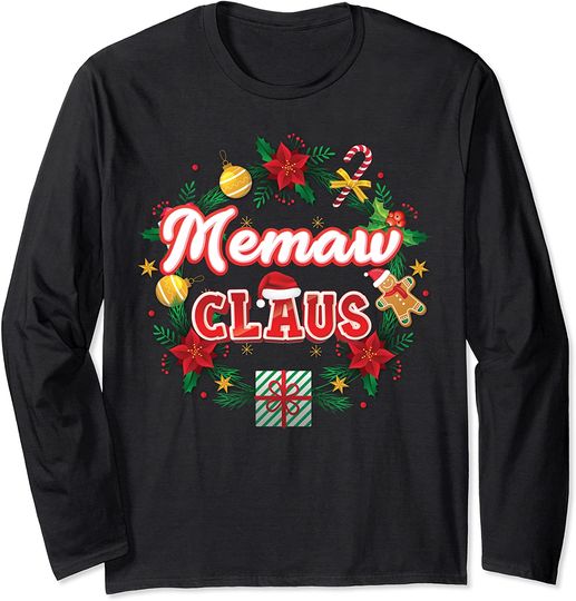 Memaw Claus Christmas Santa Laurel Wreath Mistletoe Merry Long Sleeve