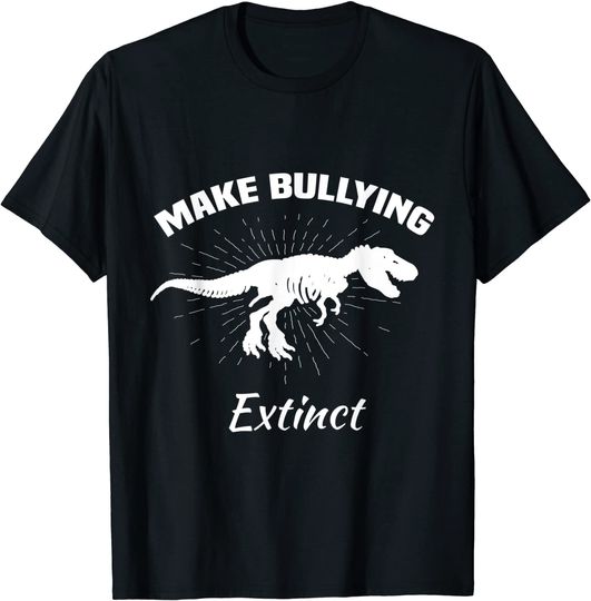 Make Bullying Extinct Dinosaur T-Shirt
