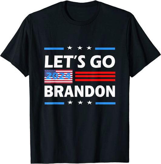 Lets Go Brandon 2024 T-Shirt