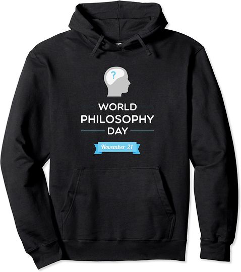 World Philosophy Day Pullover Hoodie