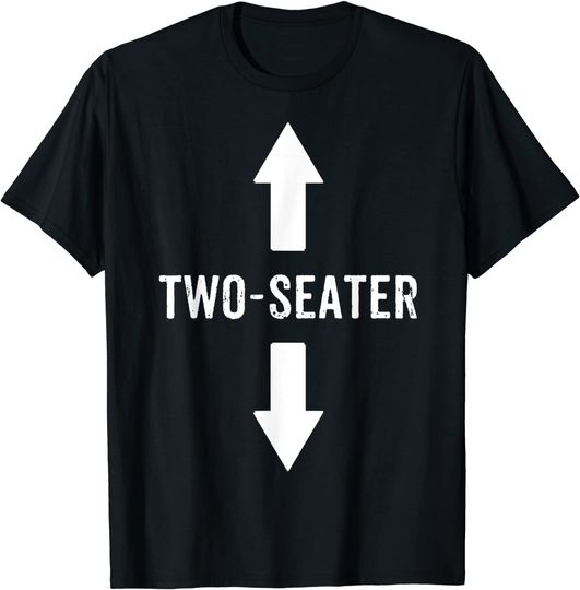 Two Seater Shirt For Men 2 Seater Dad Funny Gift T-Shirt
