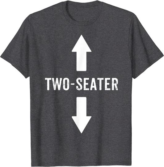 Two Seater Shirt For Men 2 Seater Dad Funny Gift T-Shirt