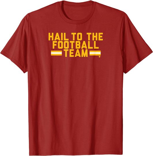 Washington Football - Hail To The Football Team T-Shirt