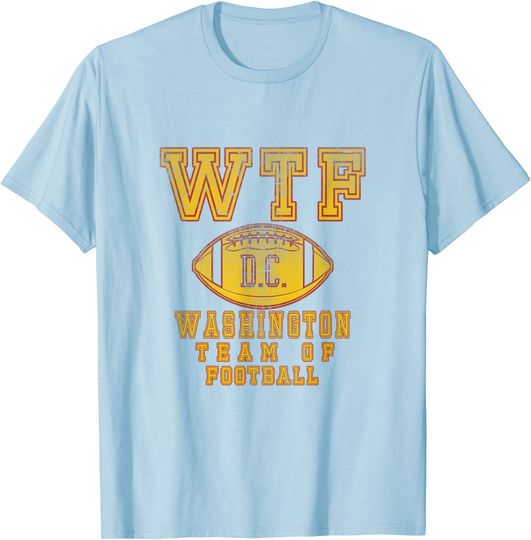 Vintage WTF Washington team of football DC Novelty Gift T-Shirt