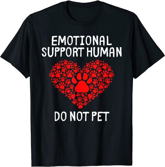 Service Dog Animal Service - Emotional Support Human T-Shirt
