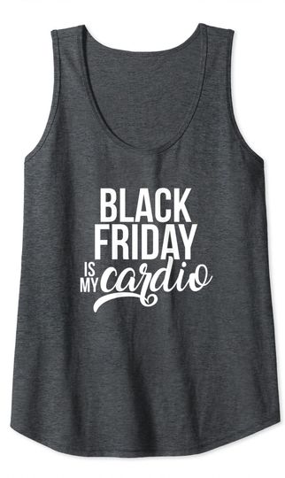 Christmas - Black Friday Is My Cardio Tank Top