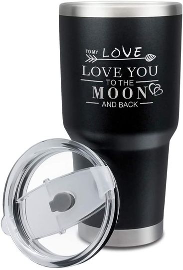 Love You To The Moon And Back Tumbler 30oz