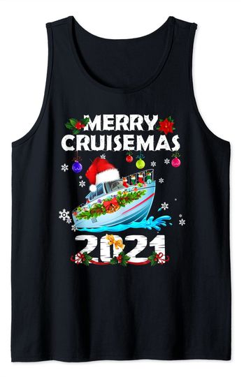 Merry Cruisemas 2021 Christmas Santa Cruise Decoration Xmas Tank Top