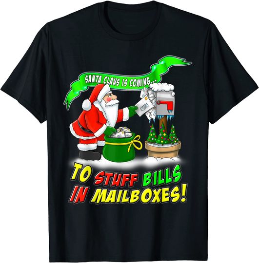 Santa Claus is Coming Bah Humbug T Shirt