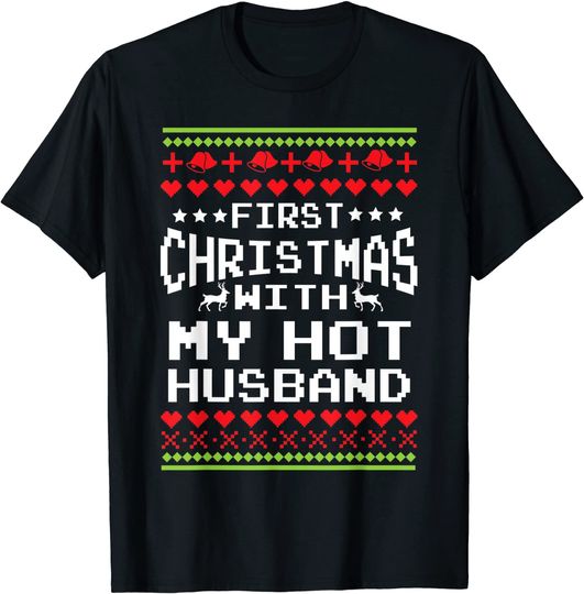 First Christmas With My Hot Husband Married Matching Couple T-Shirt