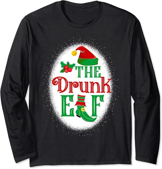 The Drunk Elf Matching Family Christmas Elf Bleached Long Sleeve