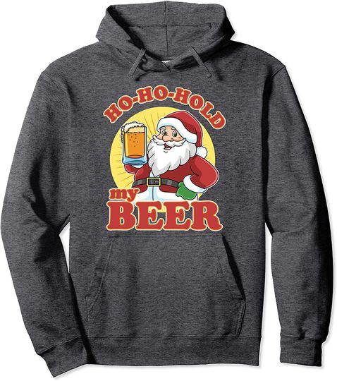 Santa Claus Beer Drinker Hold My Beer Drunk Pullover Hoodie