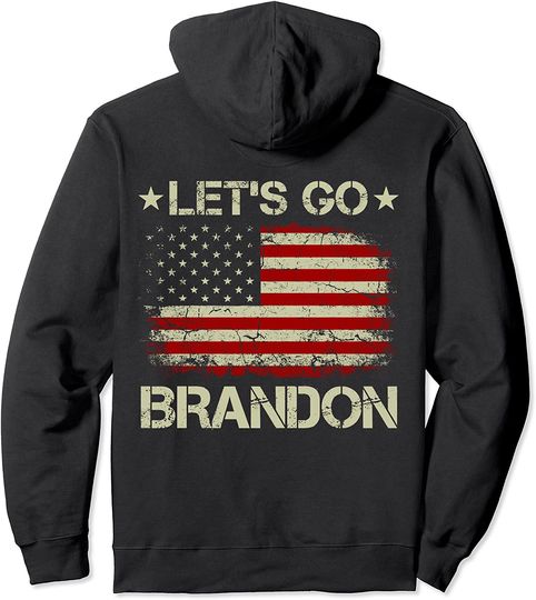 Let's Go Brandon Vintage American Flag Patriotic on back Pullover Hoodie