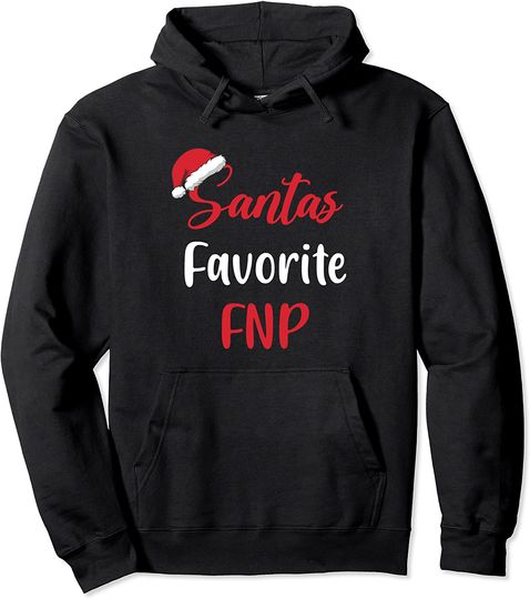 Santa's Favorite FNP Christmas Pullover Hoodie