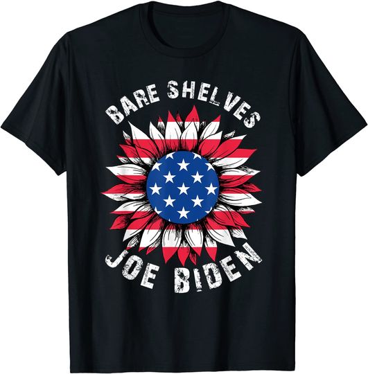 Bare Shelves Biden Let's Go Brandon Sunflower American Flag T-Shirt